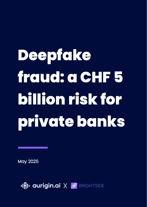 Deepfake fraud: a CHF 5 billion risk for private banks