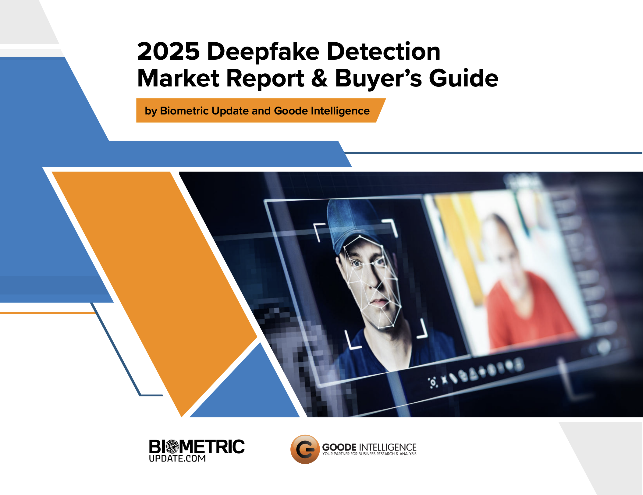 2025 Deepfake Detection Market Report & Buyer’s Guide
